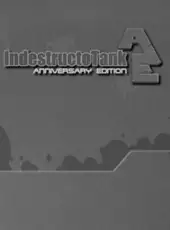 Indestructotank Anniversary Edition