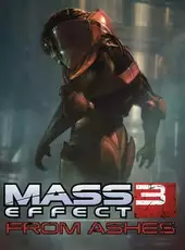 Mass Effect 3: From Ashes