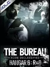 The Bureau: XCOM Declassified - Hangar 6 R&D