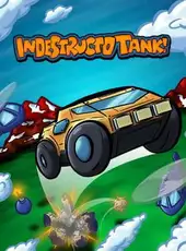 IndestructoTank!