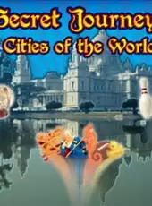 Secret Journeys: Cities of the World