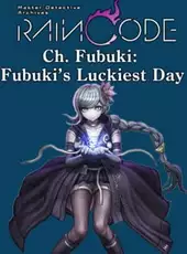 Master Detective Archives: Rain Code - Ch. Fubuki: Fubuki's Luckiest Day