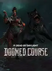 Dead By Daylight: Doomed Course